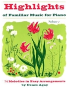 Highlights Of Familiar Music Volume 1 by Thurlow Lieurance E - Thurlow/Fisher - William Arms Fisher for Piano