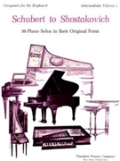 Schubert to Shostakovich by Johannes Brahms Johann Burgmuller Felix Mendelss - Anthony George Walter - for Piano (Composers for the Keyboard Intermediate Vol 2)