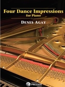 Four Dance Impressions For Piano by Agay Denes for Piano