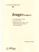 Images (Oubliees) by Debussy Claude for Piano