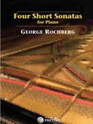 Four Short Sonatas by Rochberg George for Piano