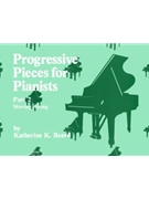 Progressive Pieces for Pianists Part 2 Moving Along PART 2 MOVING ALONG by Beard Katherine K for