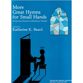 More Great Hymns For Small Hands by Monk William  Peek - Beard - for Piano