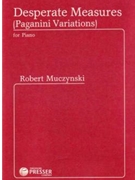 Desperate Measures by Muczynski Robert for Piano