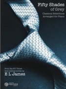 Fifty Shades Of Grey Classical Selections Arranged For Piano by Various - David Dutkanicz Jus - for Piano