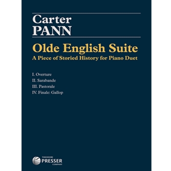 Olde English Suite A Piece of Storied History for Piano Four Hands by Pann Carter for