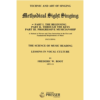 Methodical Sight Singing -part 1 by Root Frederic W Root Frederic W for Sightreading