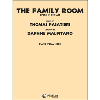 The Family Room Opera In One Act by Pasatieri Thomas for