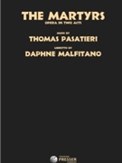 The Martyrs by Pasatieri Thomas Daphne Malfitano for