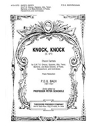 Knock Knock Choral Cantata by Bach P.D.Q. for SATB