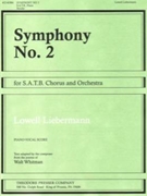 Symphony #2 by Liebermann Lowell Walt Whitman for SATB