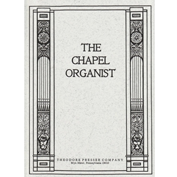 Chapel Organist by Armstrong W. D.  W - Barrell/Peery - for Organ