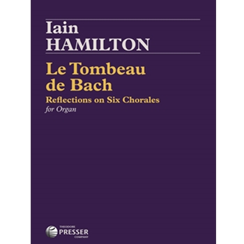 Le Tombeau de Bach by Hamilton Iain for Organ