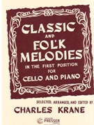 Classic & Folk Melodies In 1st Position by Brahms Johannes - Krane Charles T - Charles T. Krane for Cello Solo