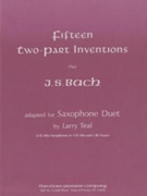 15 Two-part Inventions by Bach Johann Sebastian - Teal Larry - for Saxophone Duet