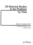 30 Selected Studies in the Positions for Viola by Wohlfahrt Franz for