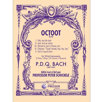 Octoot by Bach P.D.Q. - Schickele Peter - for Woodwind Sextet