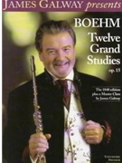 12 Grand Studies Opus 15 by Boehm Theobald - Galway James - James Galway for Flute Method