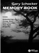 Memory Book by Schocker Gary for Flute and Piano