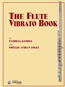 Flute Vibrato Book by Louke and George Patricia and Phyllis A for Flute Method