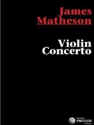 Violin Concerto by Matheson James for