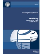 Luminary Concerto for Piano and Orchestra by Prangcharoen Narong for