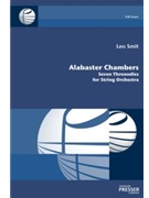 Alabaster Chambers Seven Threnodies for String Orchestra by Smit Leo for
