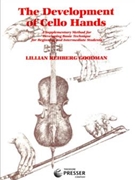 Development Of Cello Hands by Goodman L Goodman Lillian R. for Cello Method