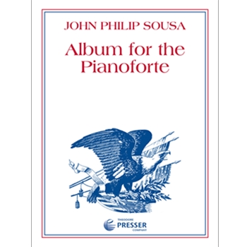 Sousa Album For The Piano by Sousa John Philip for Piano