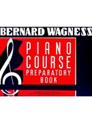 Piano Course Book 1 by Wagness Bernard for