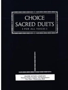 Choice Sacred Duets by Bartle James Carroll - J. Ernst Bachmann L - Smith Anne Campbell for Vocal Duet