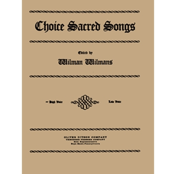 Choice Sacred Songs by Stanley Reiff Paul Rodney Margery Watkins Henry - Wilmans - for High Voice Collection