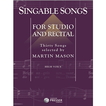 Singable Songs For Studio & Recital by Carpenter John Alden - Mason - Lowell Jessica Hawl for High Voice Collection