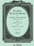 Classic Italian Songs Volume 2 by Glenn and Taylor for Medium Low Voice (Vol 2)