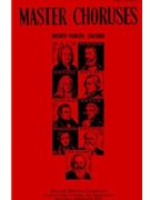 MASTER CHORUSES MIXED VOICES SACRED (VOICE PARTS) by Andre Kopolyoff Fra - Richard G. Appel A. - Athelstan Riley Phi for