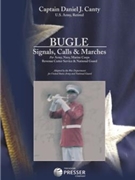 Bugle Signal Calls & Marches by Canty Daniel Daniel Canty for Bugle Collection