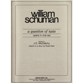 Question Of Taste by Schuman W for Opera Voc