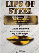 Lips Of Steel by Baldwin David - Raph Alan - for Trombone Method