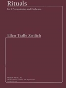 Rituals for 5 Percussionists and Orchestra by Zwilich Ellen Taaff for