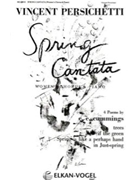 Spring Cantata (Cantata No. 1) for Women's Voices and Piano S.S.A. by Persichetti Vincent cummings e e for