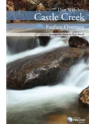 Castle Creek - Score by Welcher Dan - Bissell Paul - for Full Score