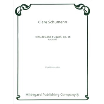 3 Preludes & Fugues by Schumann Clara Wieck - Glickman Sylvia - for