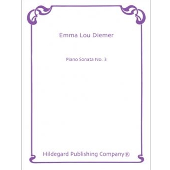 Piano Sonata #3 by Diemer Emma Lou for