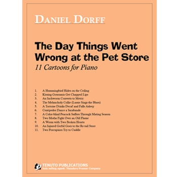 The Day Things Went Wrong At The Pet Store 11 Cartoons for Piano by Dorff Daniel for