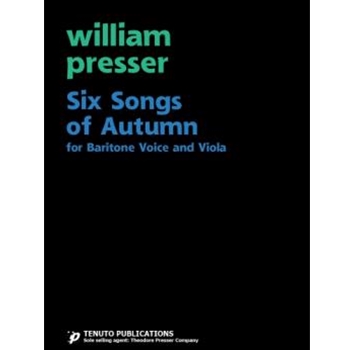 6 Songs Of Autumn by Presser William for