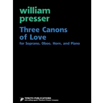 Three Canons Of Love by Presser William for