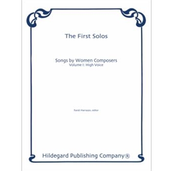 FIRST SOLOS SONGS BY WOMEN COMPOSERS VOLUME I: HIGH VOICE by Various - Randi Marrazzo - for