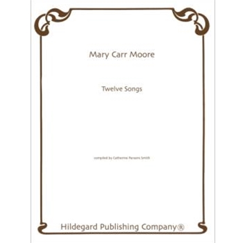 12 Songs by Carr Moore Mary - Smith C P - for