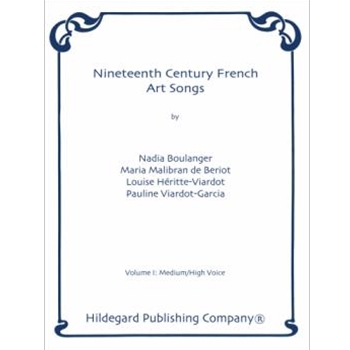 Nineteenth Century French Art Songs Vol.1 Medium / High Voice by Boulanger Nadia for