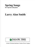 Spring Songs by Smith Larry Alan for